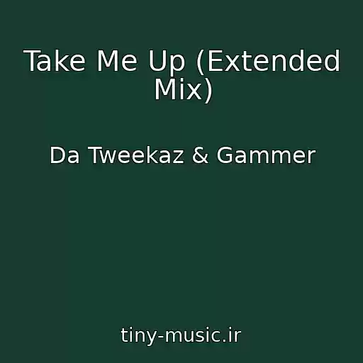 کاور آهنگ Take Me Up (Extended Mix) از Da Tweekaz & Gammer