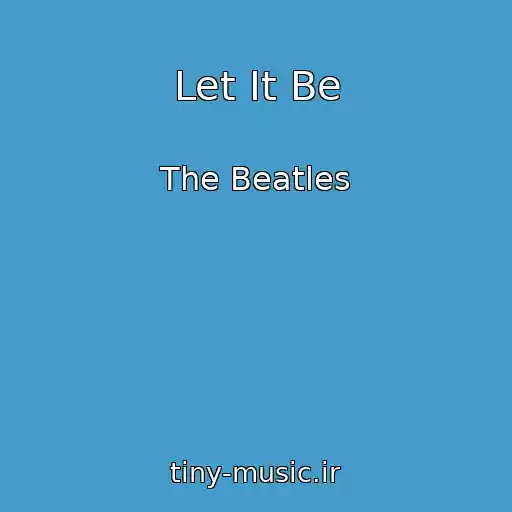 کاور آهنگ Let It Be از The Beatles