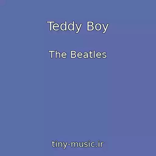 کاور آهنگ Teddy Boy از The Beatles