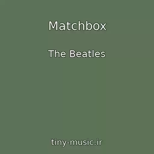 کاور آهنگ Matchbox از The Beatles