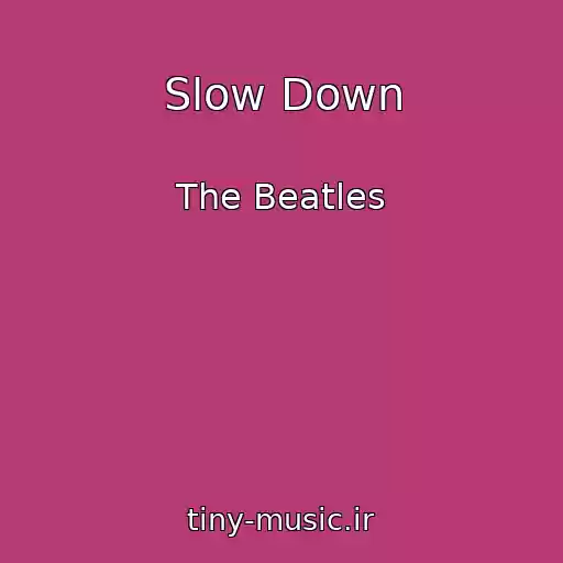 کاور آهنگ Slow Down از The Beatles