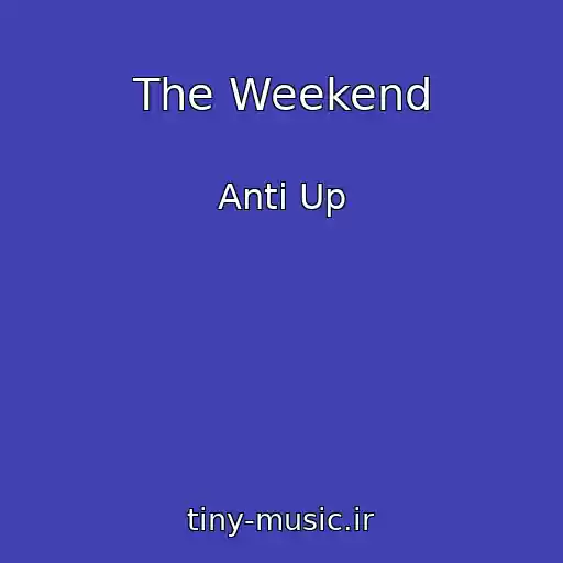 کاور آهنگ The Weekend از Anti Up