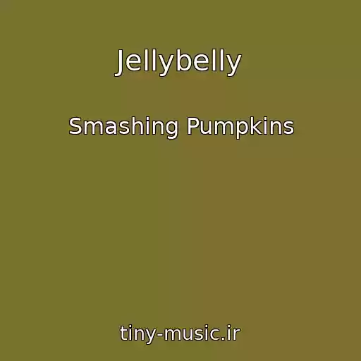 کاور آهنگ Jellybelly از Smashing Pumpkins