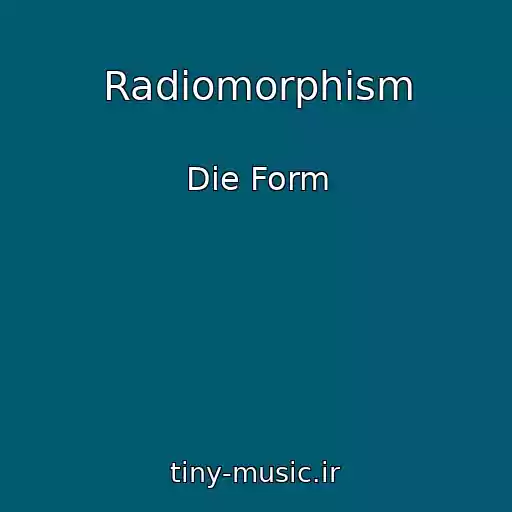 کاور آهنگ Radiomorphism از Die Form