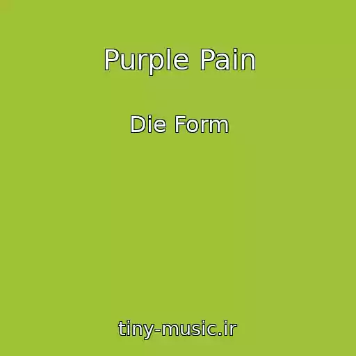 کاور آهنگ Purple Pain از Die Form