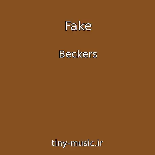 کاور آهنگ Fake از Beckers