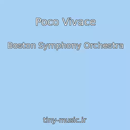 کاور آهنگ Poco Vivace از Boston Symphony Orchestra