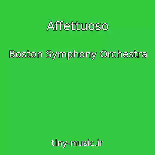 کاور آهنگ Affettuoso از Boston Symphony Orchestra
