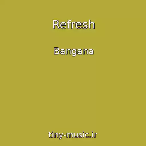 کاور آهنگ Refresh از Bangana