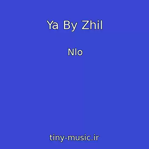 کاور آهنگ Ya By Zhil از Nlo
