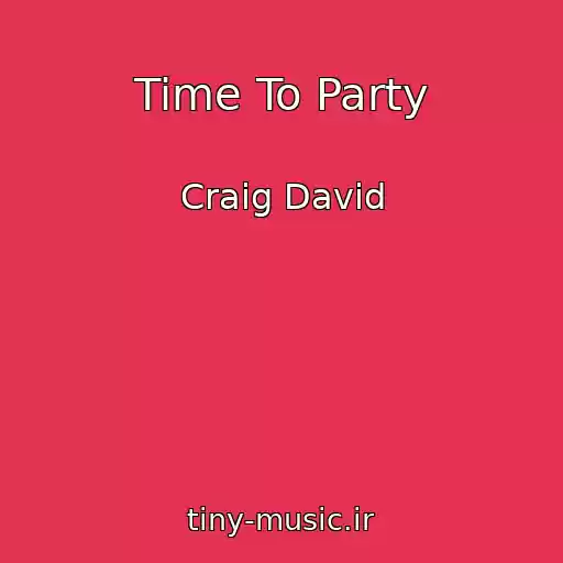 کاور آهنگ Time To Party از Craig David