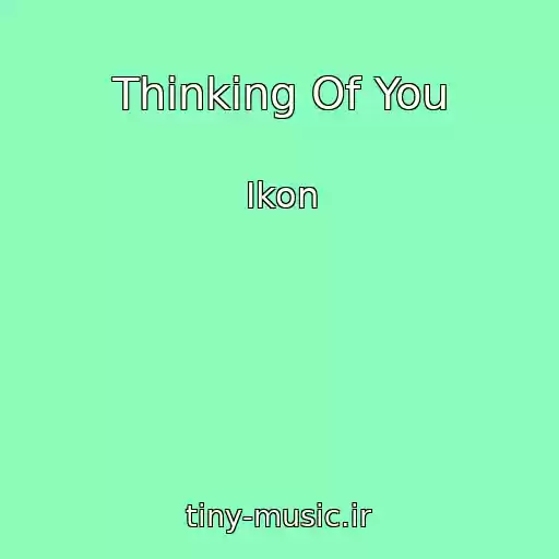 کاور آهنگ Thinking Of You از Ikon