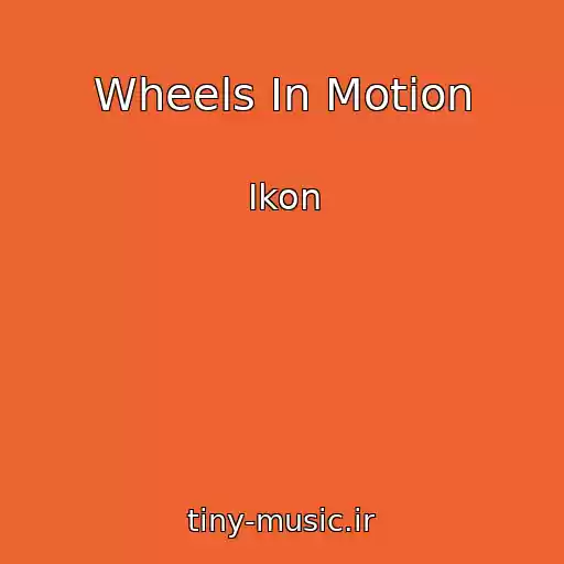 کاور آهنگ Wheels In Motion از Ikon