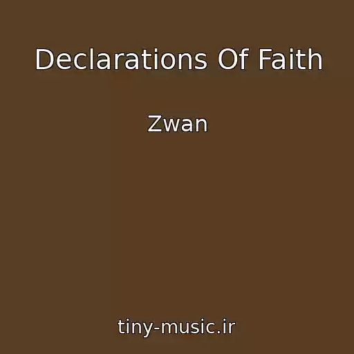 کاور آهنگ Declarations Of Faith از Zwan