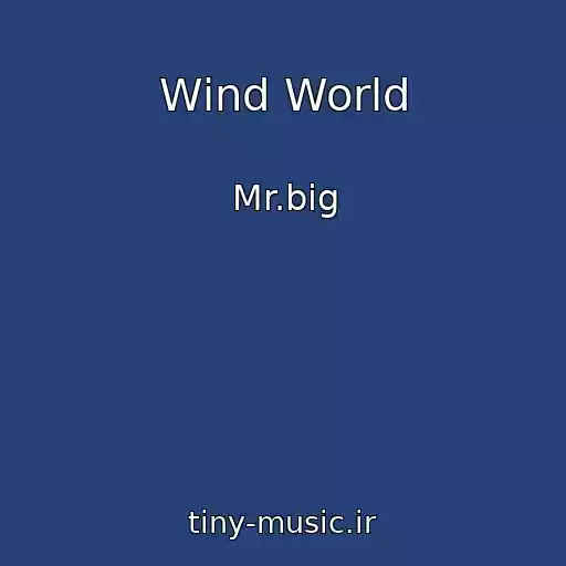 کاور آهنگ Wind World از Mr.big