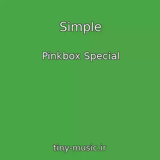 کاور آهنگ Simple از Pinkbox Special