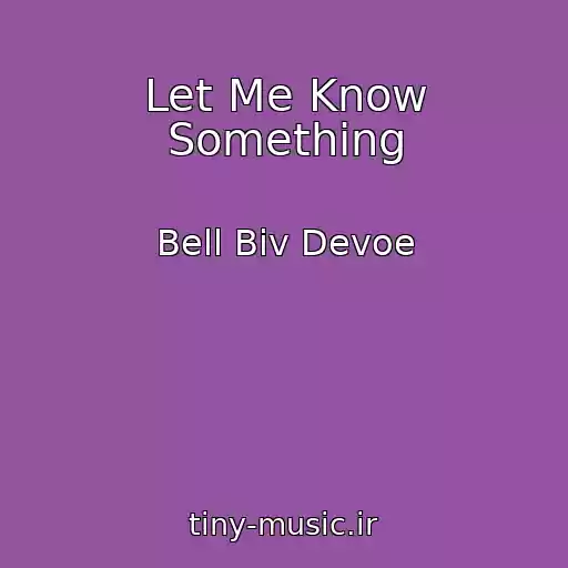 کاور آهنگ Let Me Know Something از Bell Biv Devoe