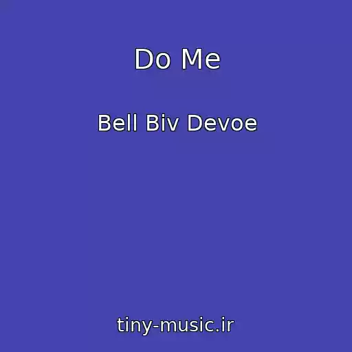 کاور آهنگ Do Me از Bell Biv Devoe