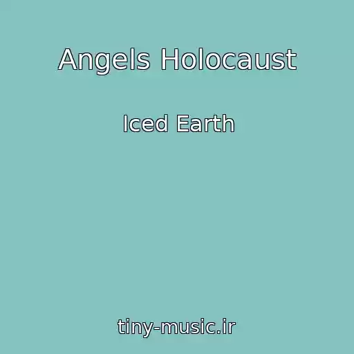کاور آهنگ Angels Holocaust از Iced Earth