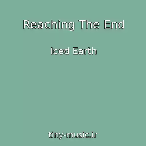 کاور آهنگ Reaching The End از Iced Earth