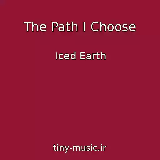 کاور آهنگ The Path I Choose از Iced Earth