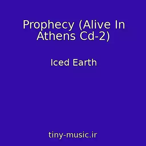 کاور آهنگ Prophecy (Alive In Athens Cd-2) از Iced Earth