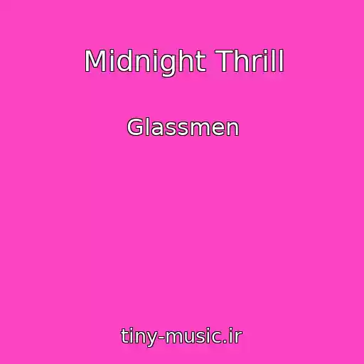 کاور آهنگ Midnight Thrill از Glassmen