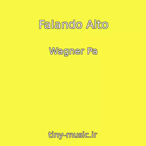 کاور آهنگ Falando Alto از Wagner Pa