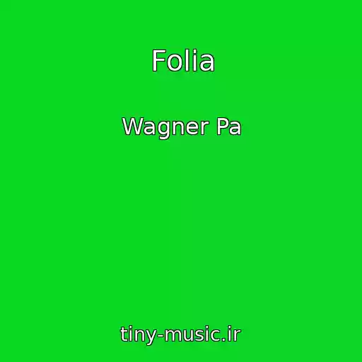 کاور آهنگ Folia از Wagner Pa