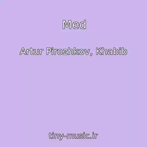 کاور آهنگ Med از Artur Pirozhkov, Khabib