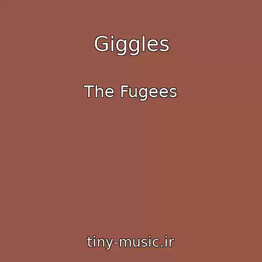 کاور آهنگ Giggles از The Fugees