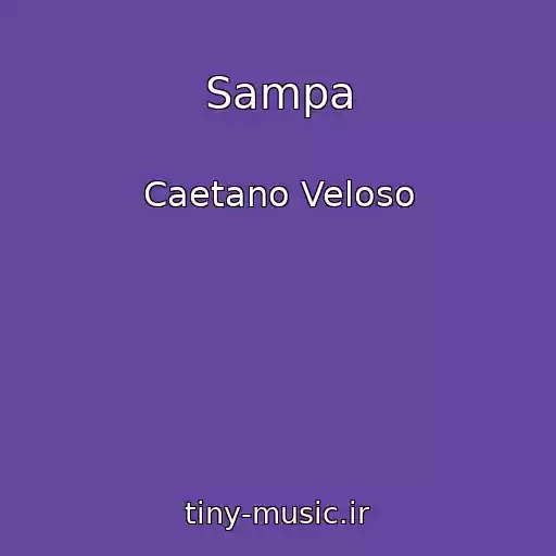 کاور آهنگ Sampa از Caetano Veloso