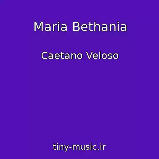 کاور آهنگ Maria Bethania از Caetano Veloso