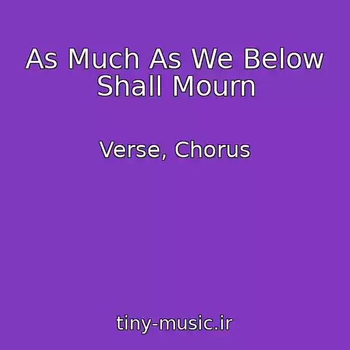 کاور آهنگ As Much As We Below Shall Mourn از Verse, Chorus