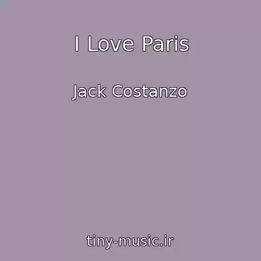 کاور آهنگ I Love Paris از Jack Costanzo