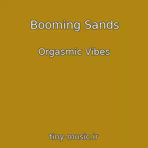 کاور آهنگ Booming Sands از Orgasmic Vibes