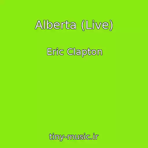 کاور آهنگ Alberta (Live) از Eric Clapton
