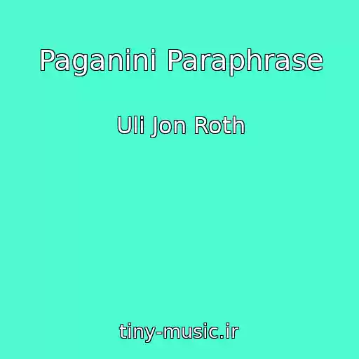 کاور آهنگ Paganini Paraphrase از Uli Jon Roth