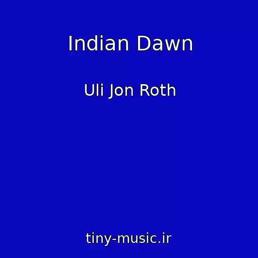 کاور آهنگ Indian Dawn از Uli Jon Roth