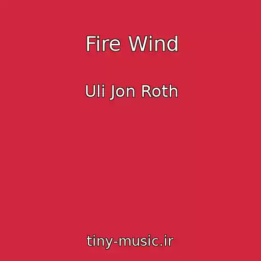 کاور آهنگ Fire Wind از Uli Jon Roth
