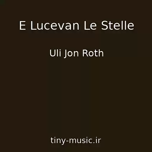 کاور آهنگ E Lucevan Le Stelle از Uli Jon Roth