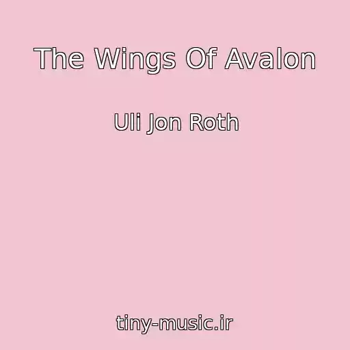 کاور آهنگ The Wings Of Avalon از Uli Jon Roth