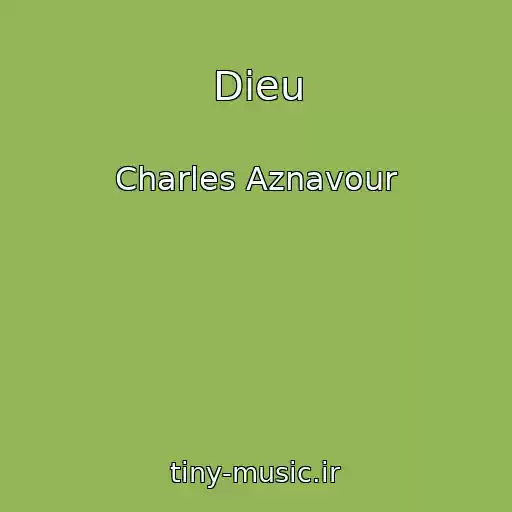 کاور آهنگ Dieu از Charles Aznavour