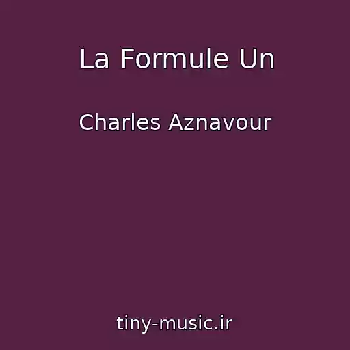 کاور آهنگ La Formule Un از Charles Aznavour