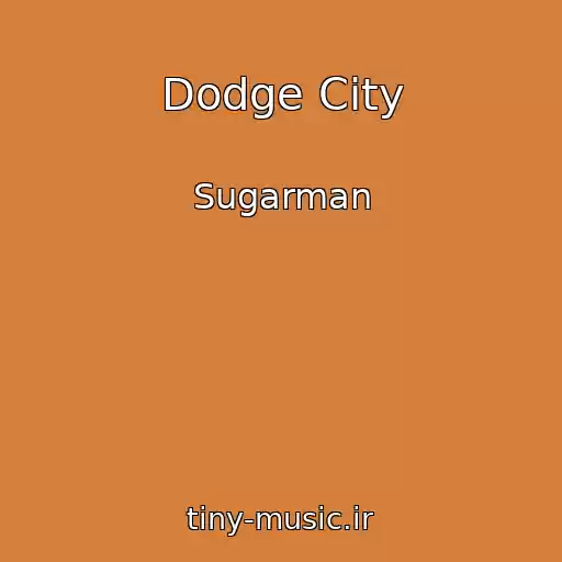 کاور آهنگ Dodge City از Sugarman