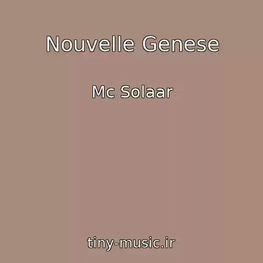 کاور آهنگ Nouvelle Genese از Mc Solaar