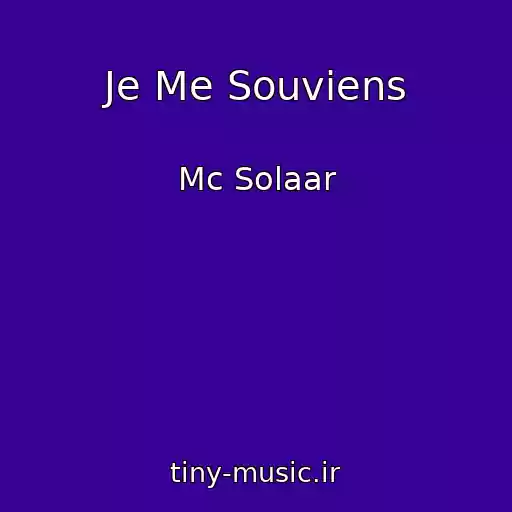 کاور آهنگ Je Me Souviens از Mc Solaar