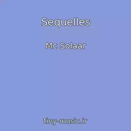کاور آهنگ Sequelles از Mc Solaar