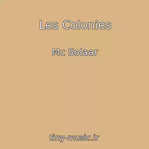 کاور آهنگ Les Colonies از Mc Solaar