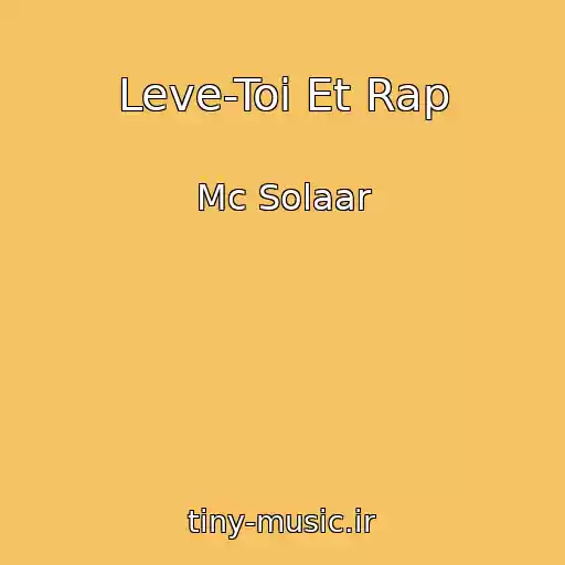 کاور آهنگ Leve-Toi Et Rap از Mc Solaar